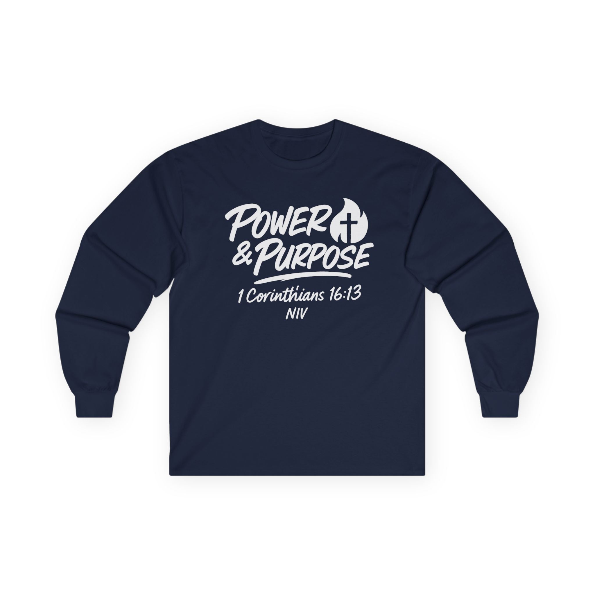 Power & Purpose Long Sleeve Tee — Inspirational Christian Graphic Shirt