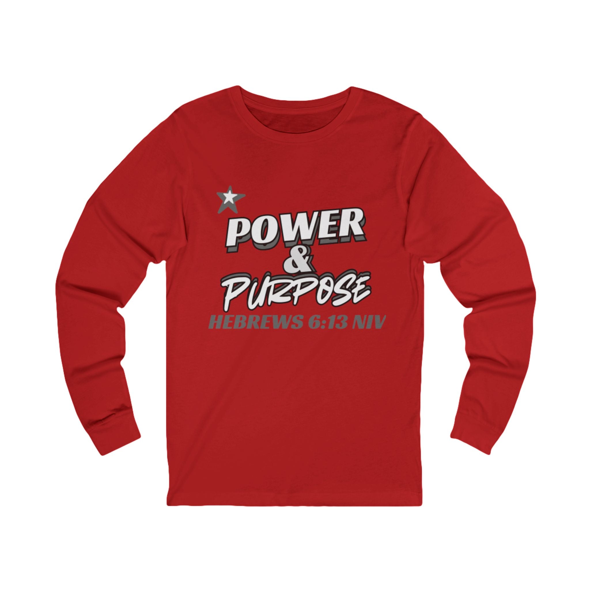 Power & Purpose Long Sleeve Tee — Hebrews 6:13 Inspirational Christian Shirt