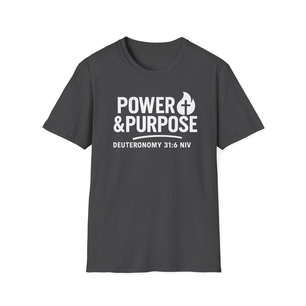 Power & Purpose Tee — Deuteronomy 31:6 Christian Faith T‑Shirt