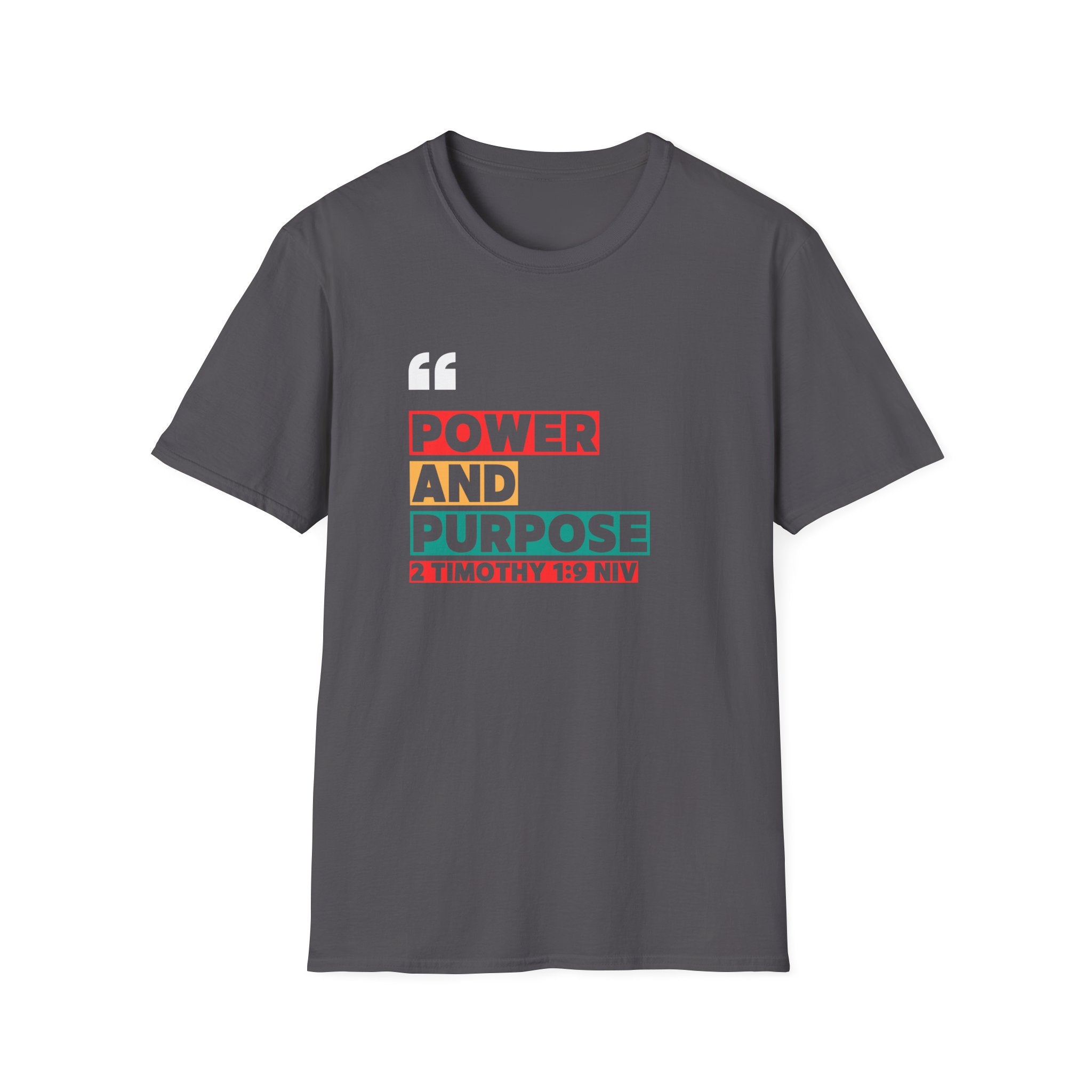 Power and Purpose Tee — 2 Timothy 1:9 Inspirational Christian T-Shirt