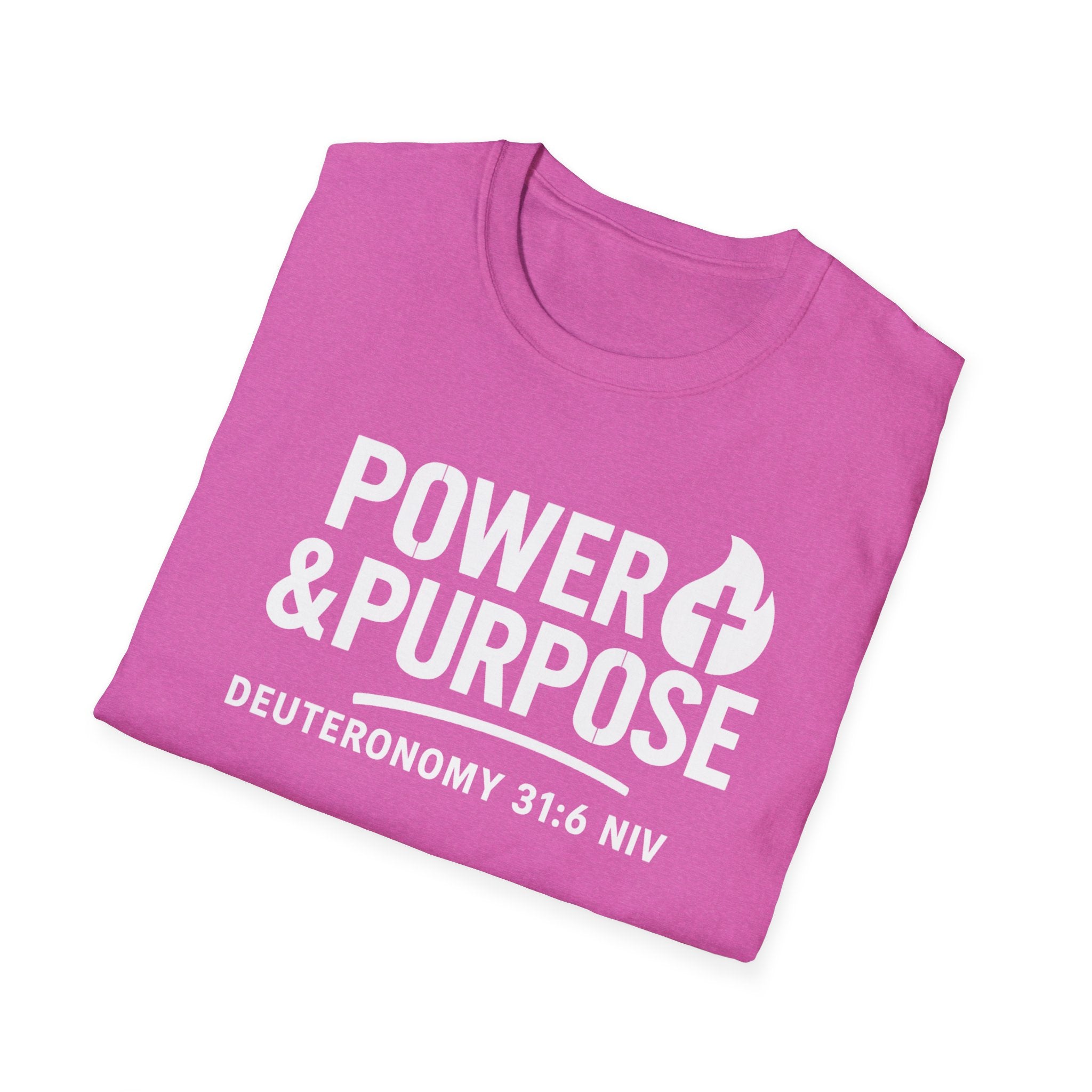 Power & Purpose Tee — Deuteronomy 31:6 Christian Faith T‑Shirt