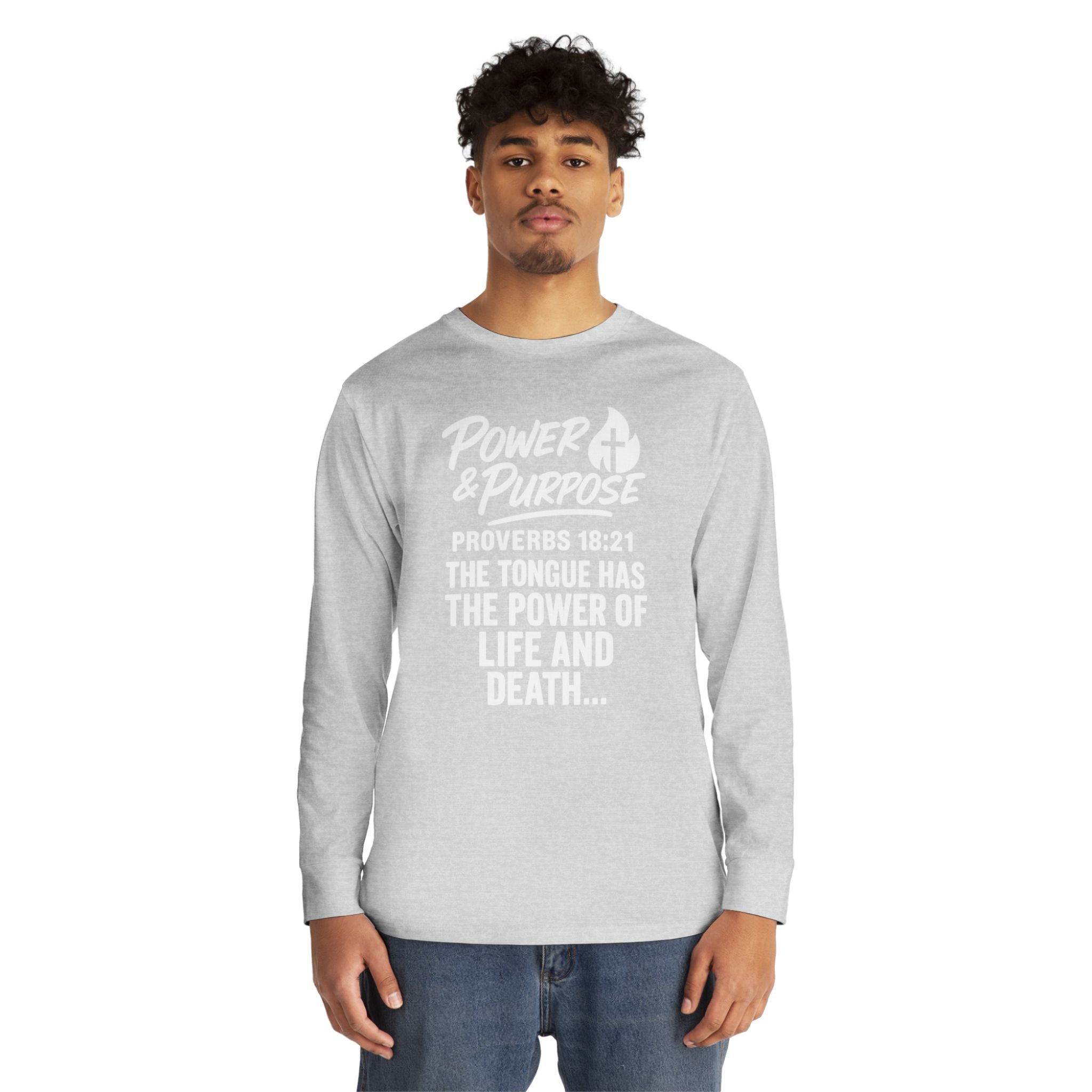 Power & Purpose Long Sleeve Tee – Proverbs 18:21 Inspirational Christian Shirt