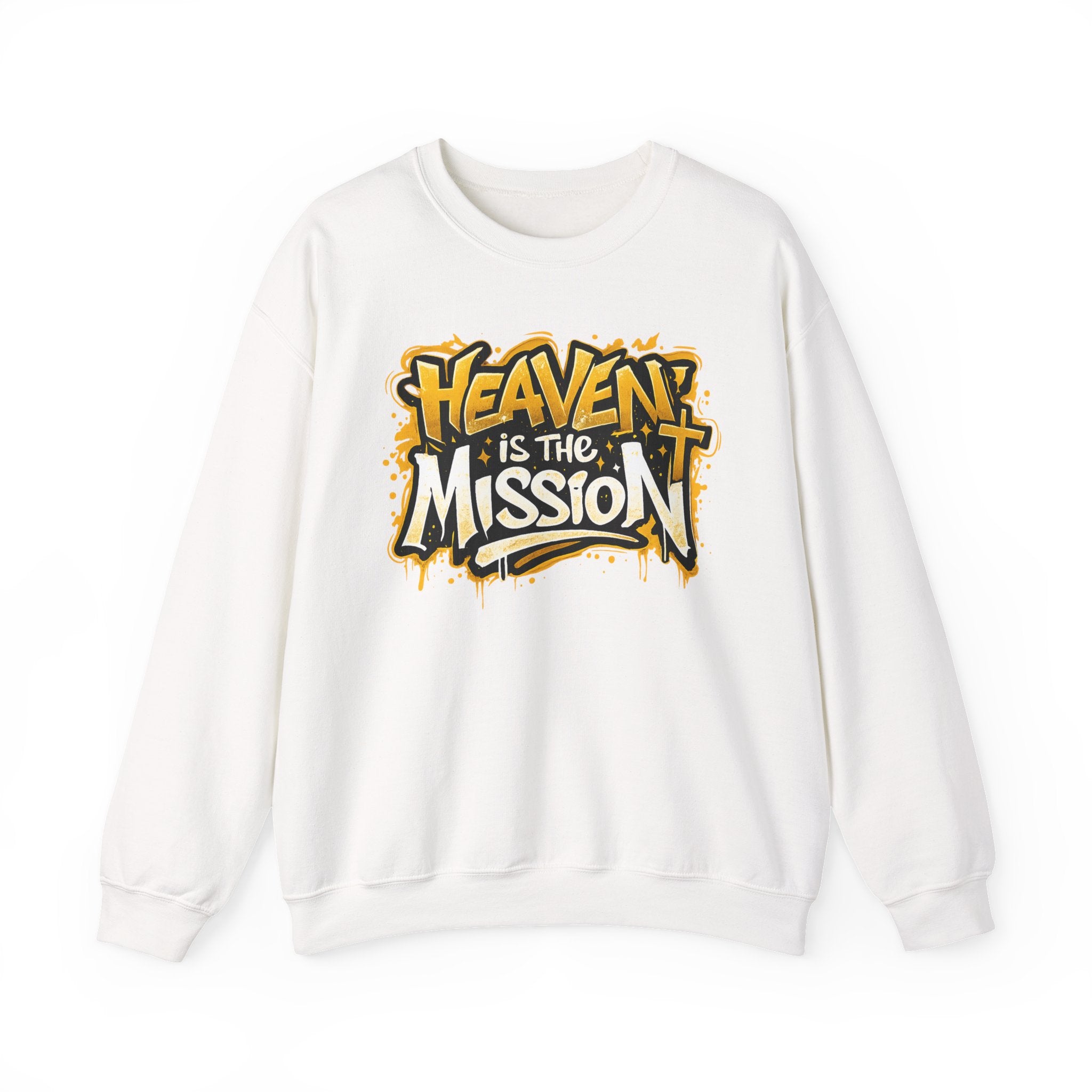 Heaven Is The Mission Crewneck Sweatshirt — Inspirational Christian Graphic Sweatshirt