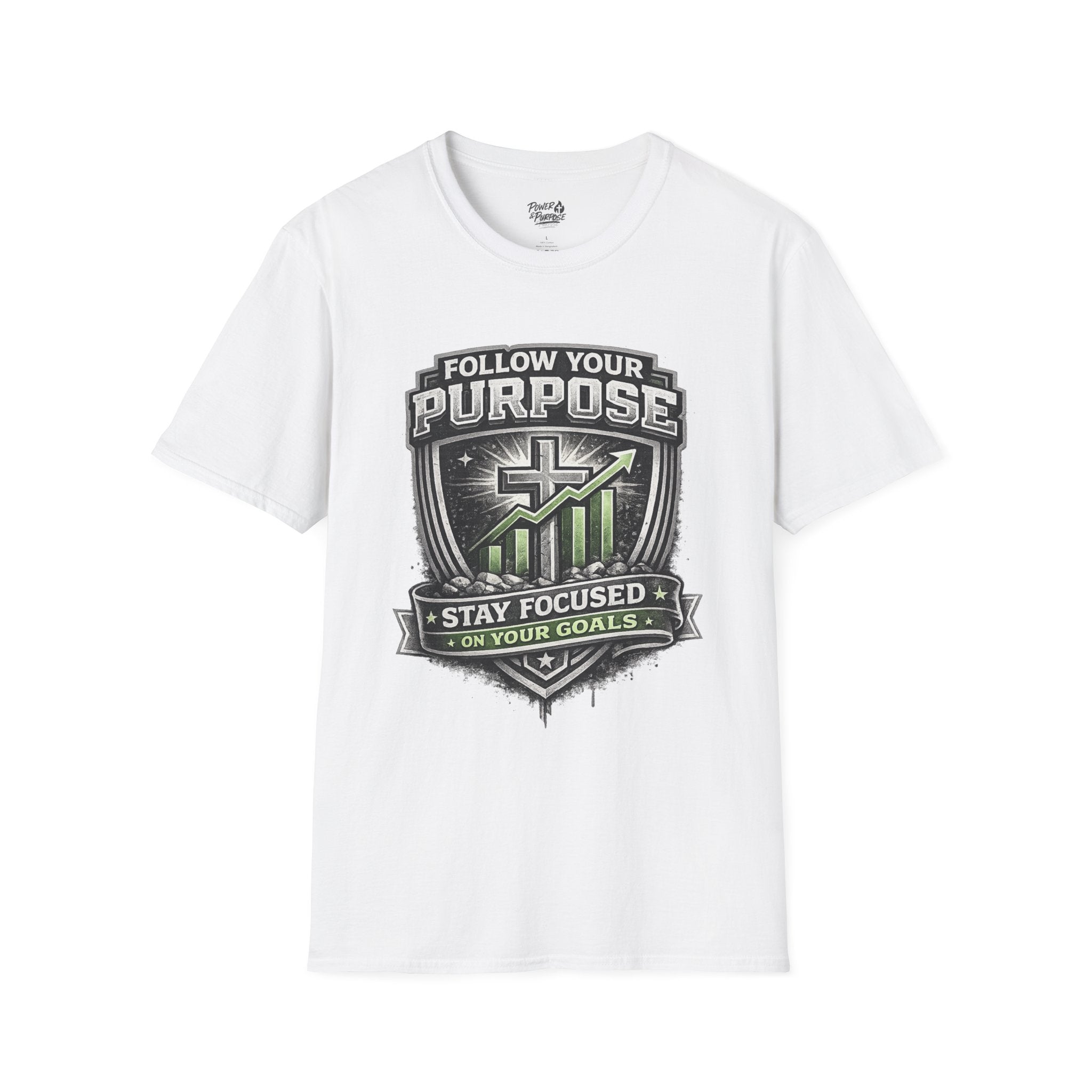 Follow Your Purpose T-Shirt — "Stay Focused on Your Goals" Inspirational Graphic Tee