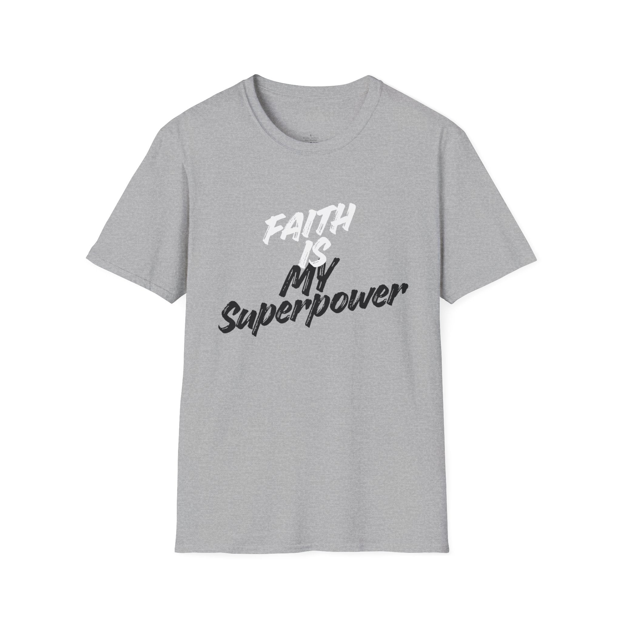 Faith Is My Superpower T-Shirt — Inspirational Christian Tee