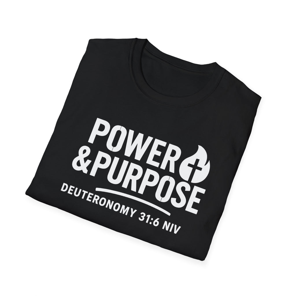 Power & Purpose Tee — Deuteronomy 31:6 Christian Faith T‑Shirt