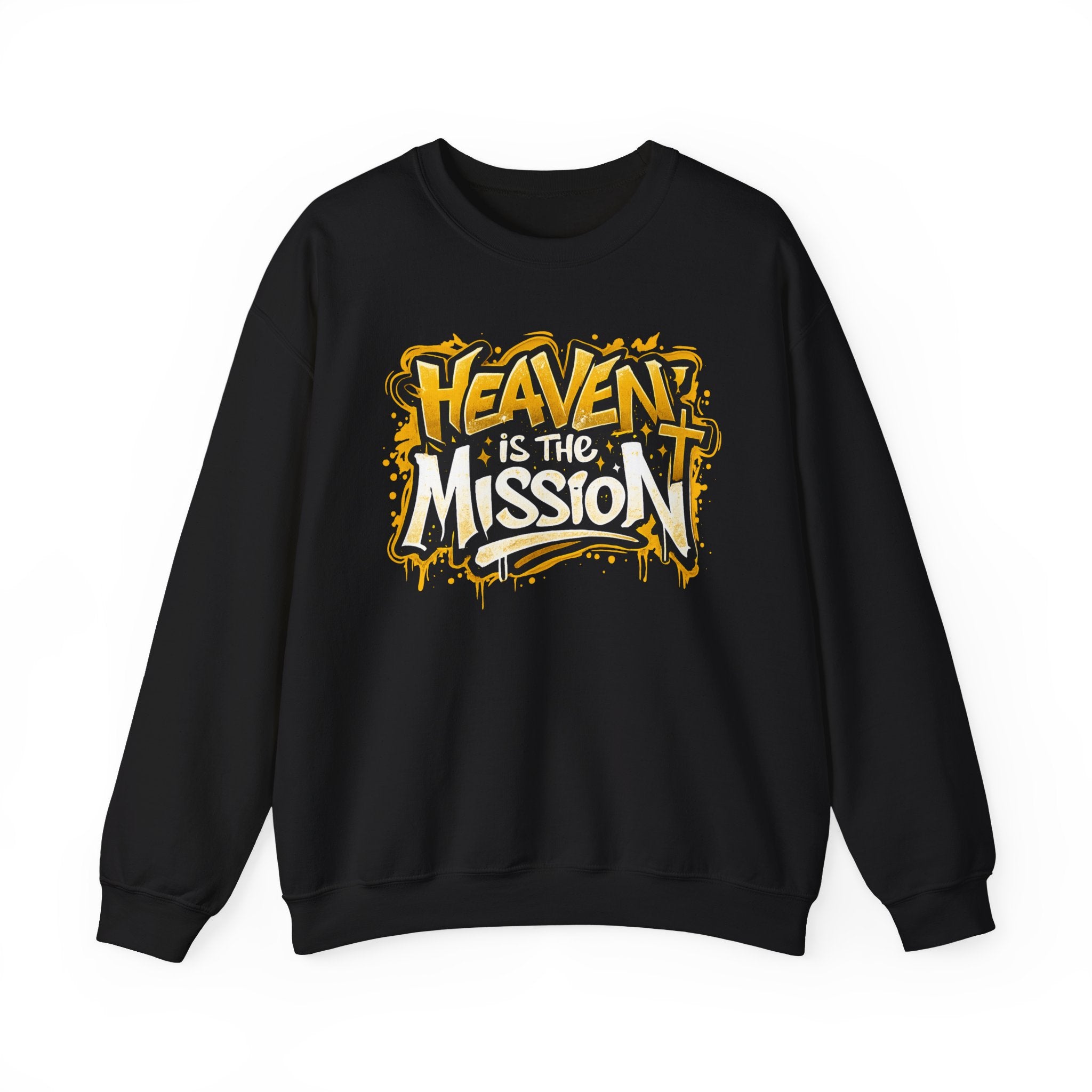 Heaven Is The Mission Crewneck Sweatshirt — Inspirational Christian Graphic Sweatshirt