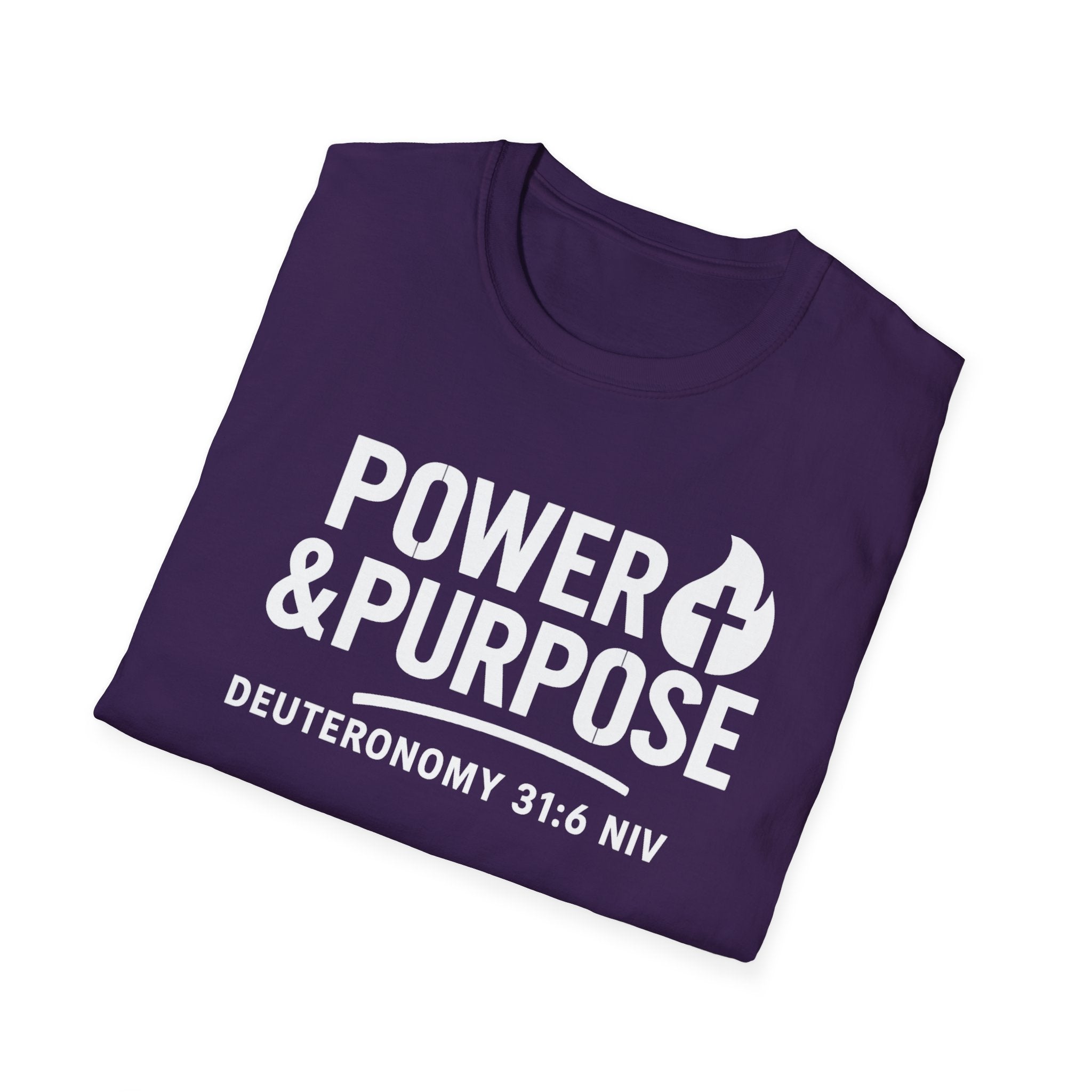 Power & Purpose Tee — Deuteronomy 31:6 Christian Faith T‑Shirt