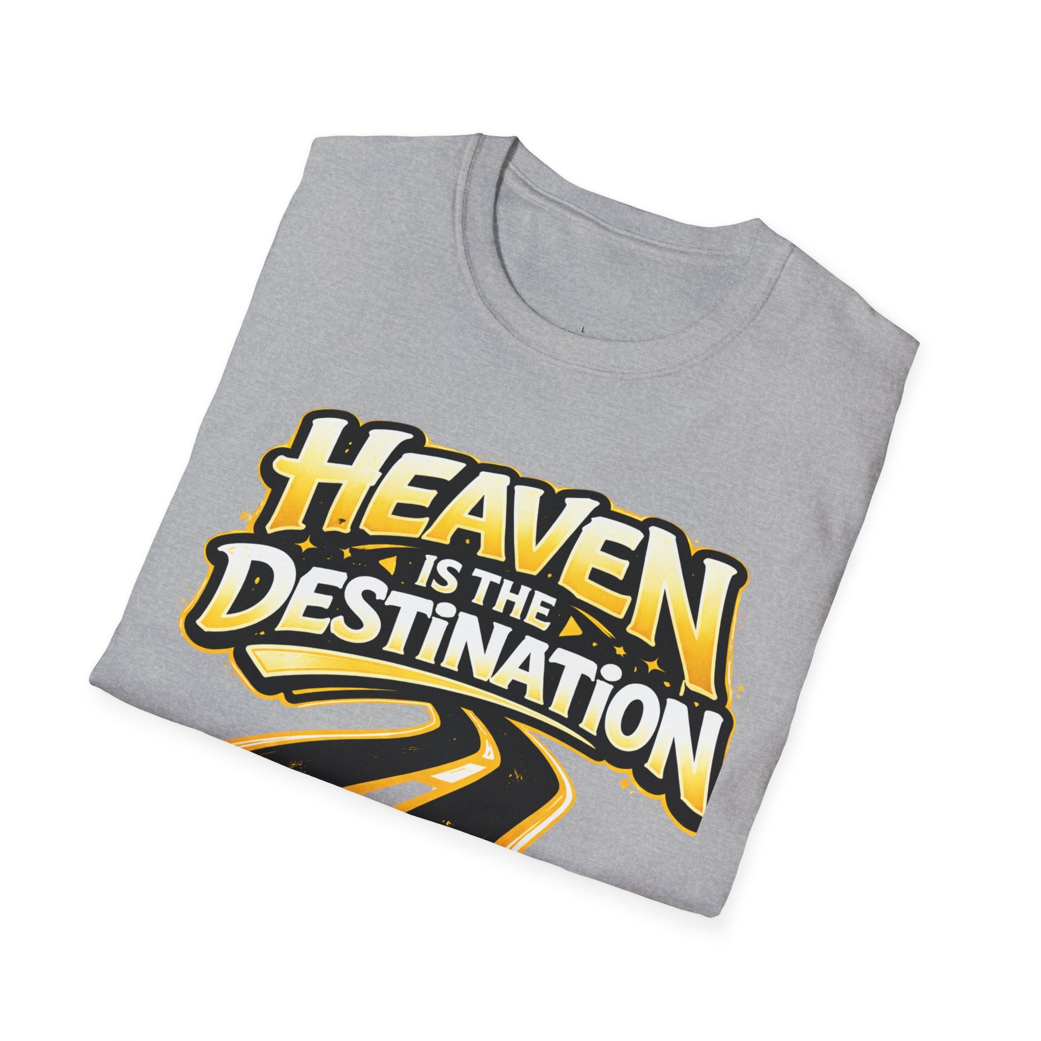 Heaven Is The Destination T-Shirt — Inspirational Christian Roadway Graphic Tee