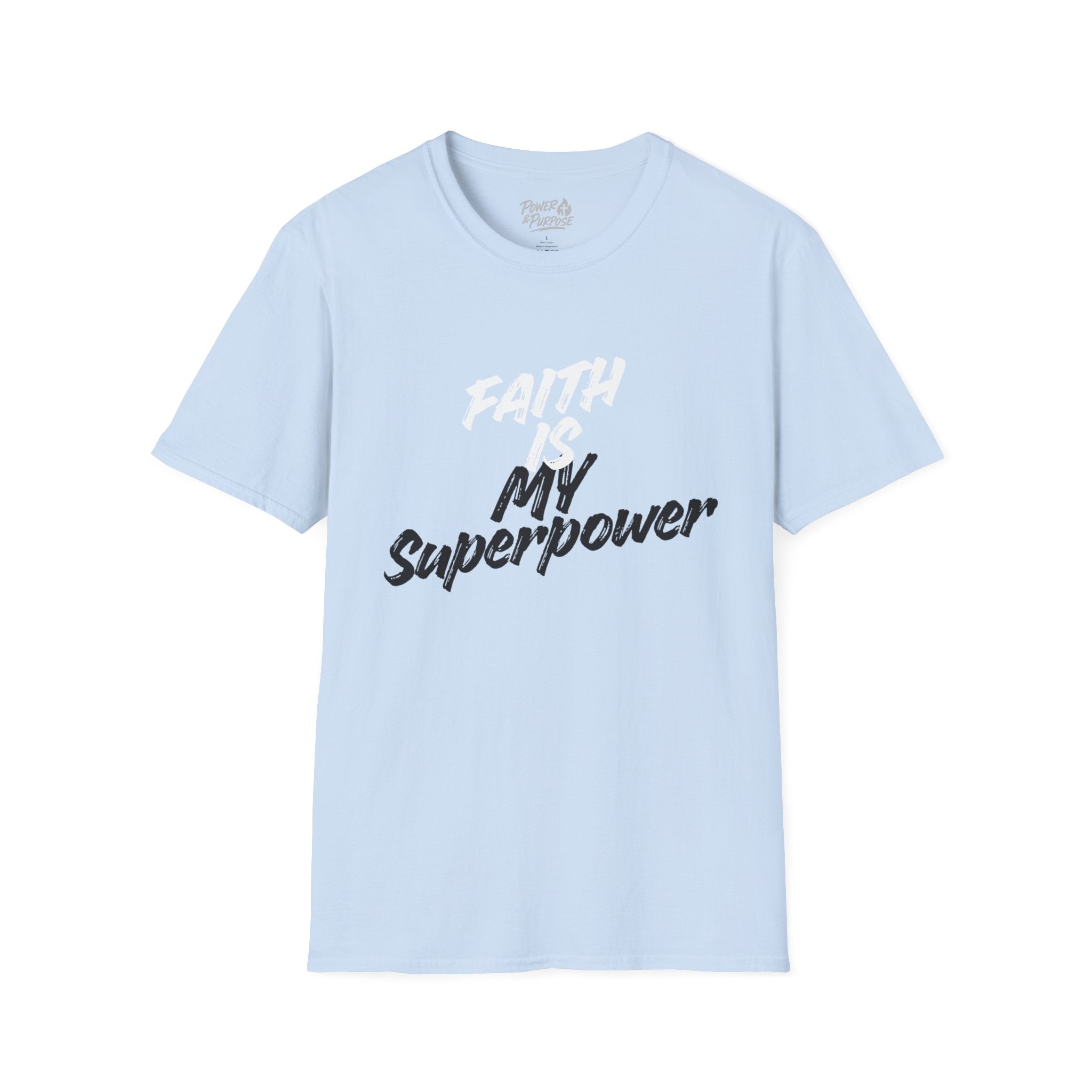 Faith Is My Superpower T-Shirt — Inspirational Christian Tee