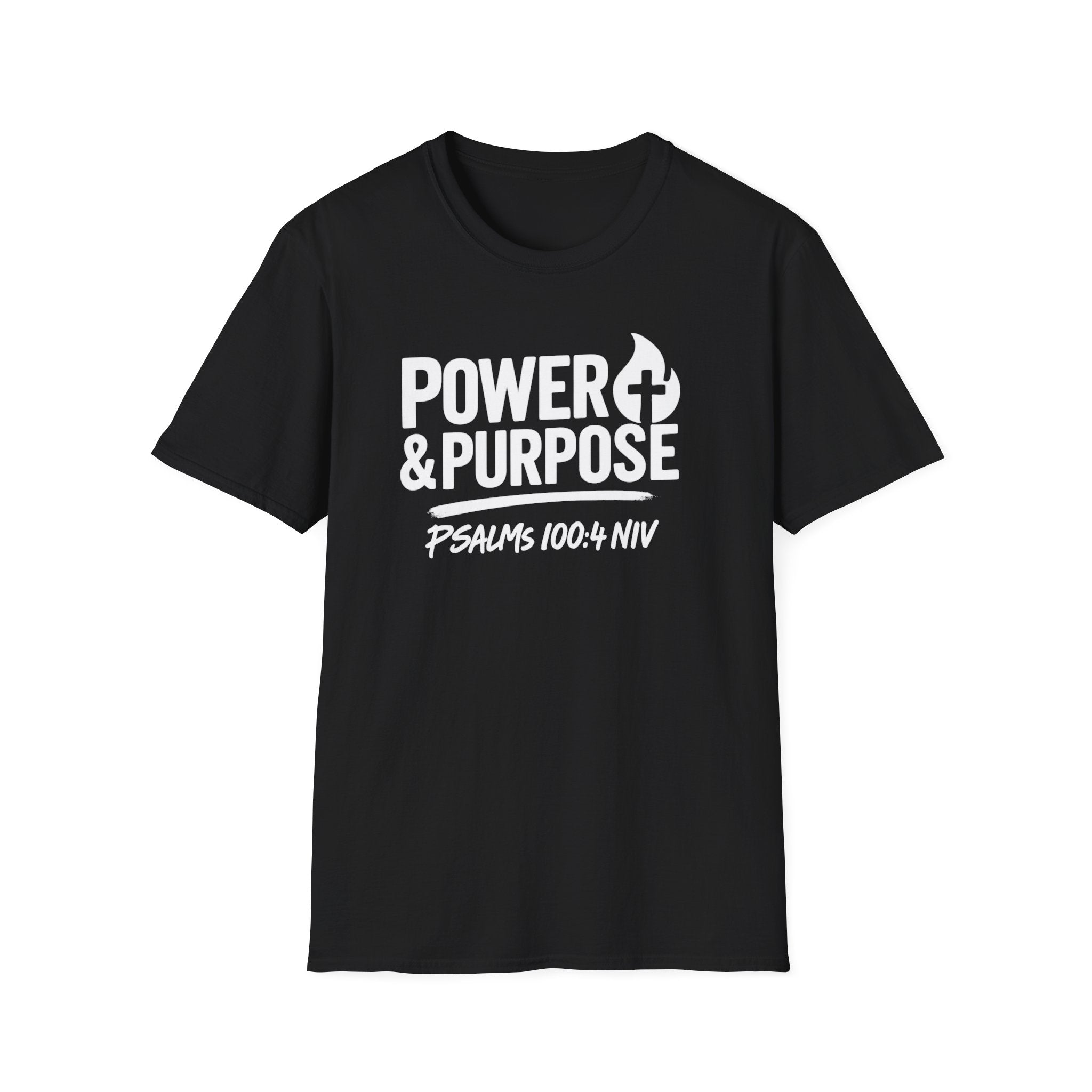Power & Purpose T-Shirt – Psalm 118:100-4 NIV Christian Faith Tee