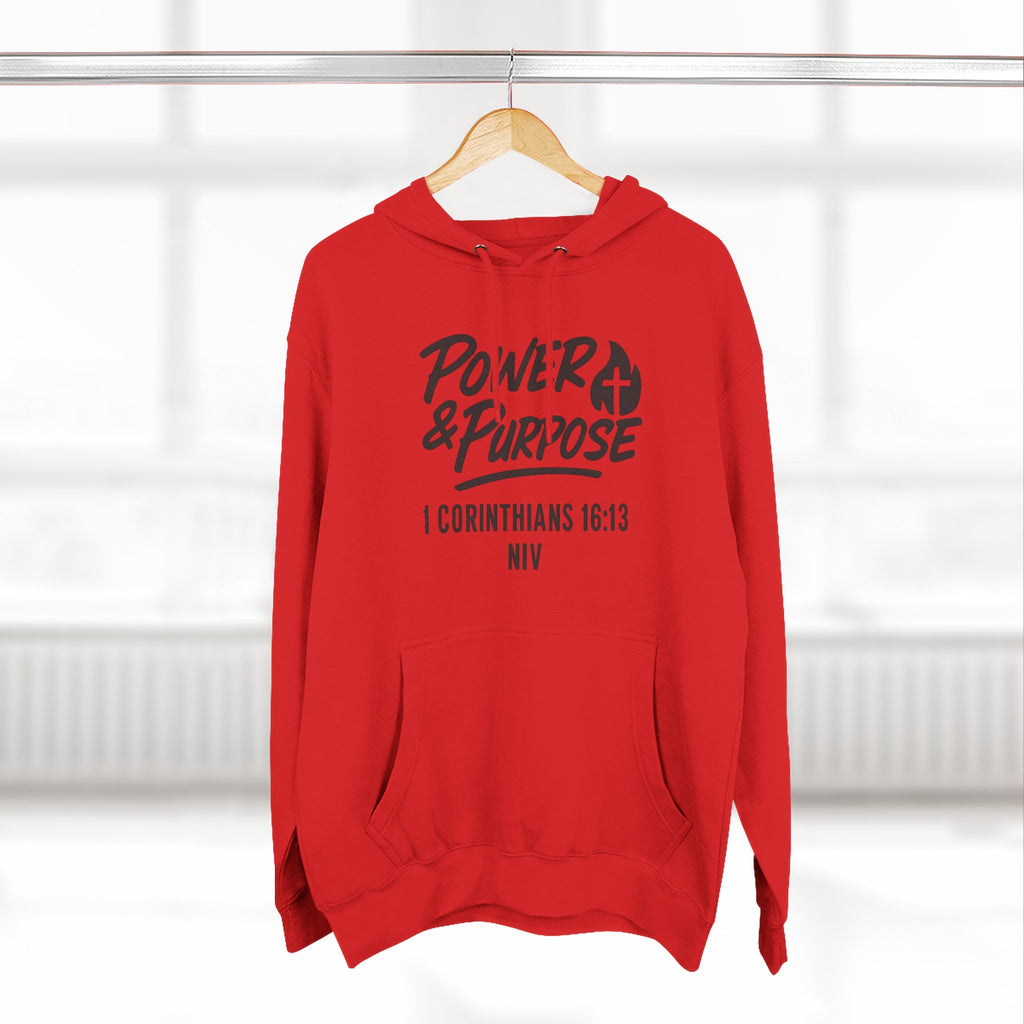 Power & Purpose Hoodie — 1 Corinthians 16:13 Christian Fleece Pullover