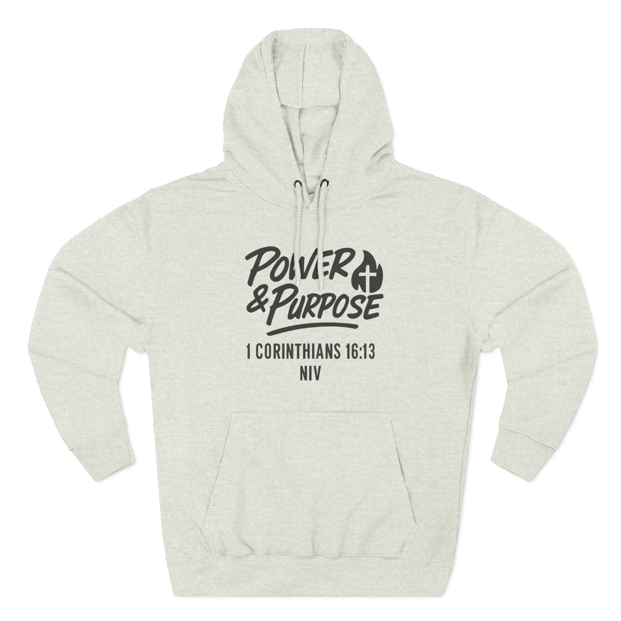 Power & Purpose Hoodie — 1 Corinthians 16:13 Christian Fleece Pullover