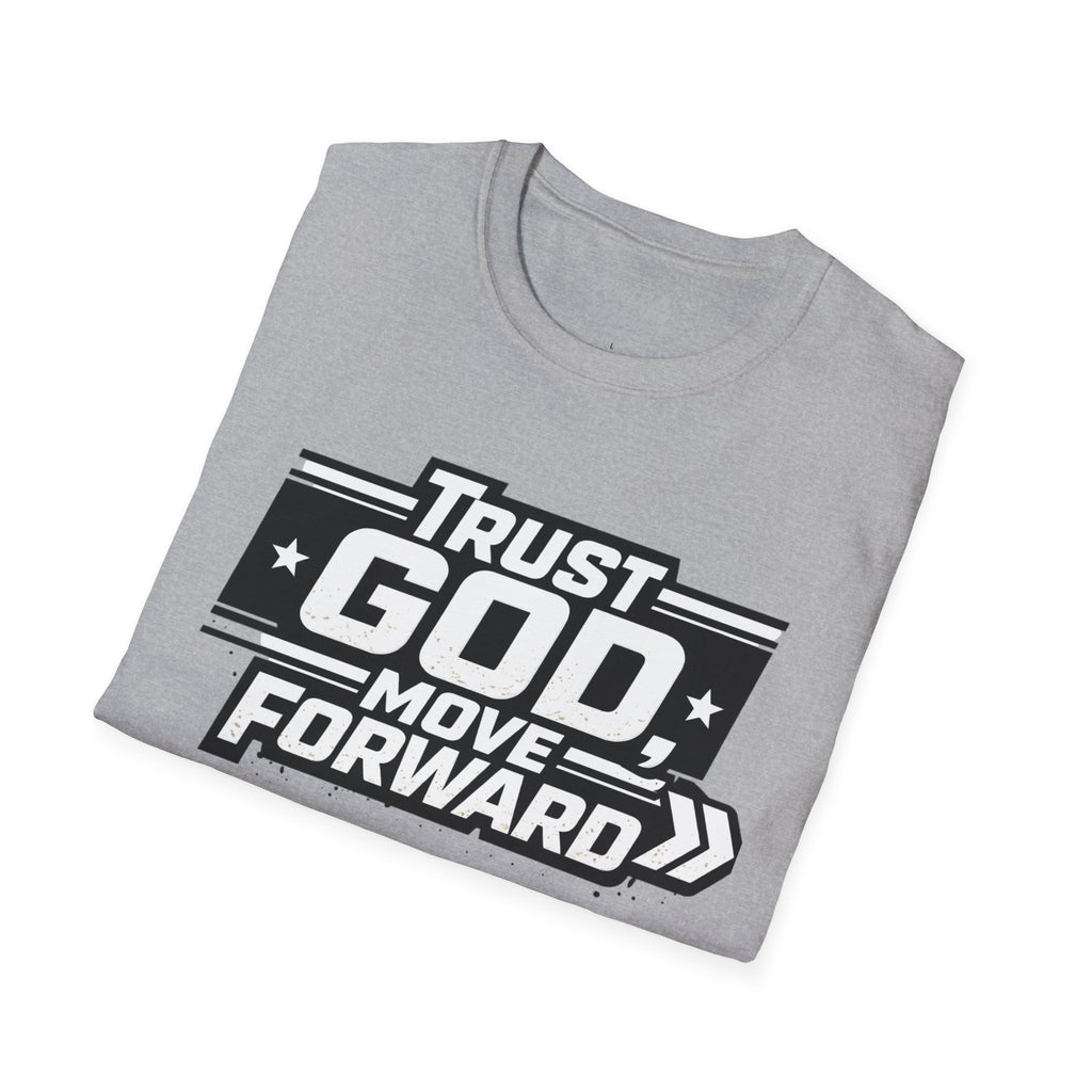 Faith Graphic T-Shirt — "Trust God Move Forward" Inspirational Christian Tee