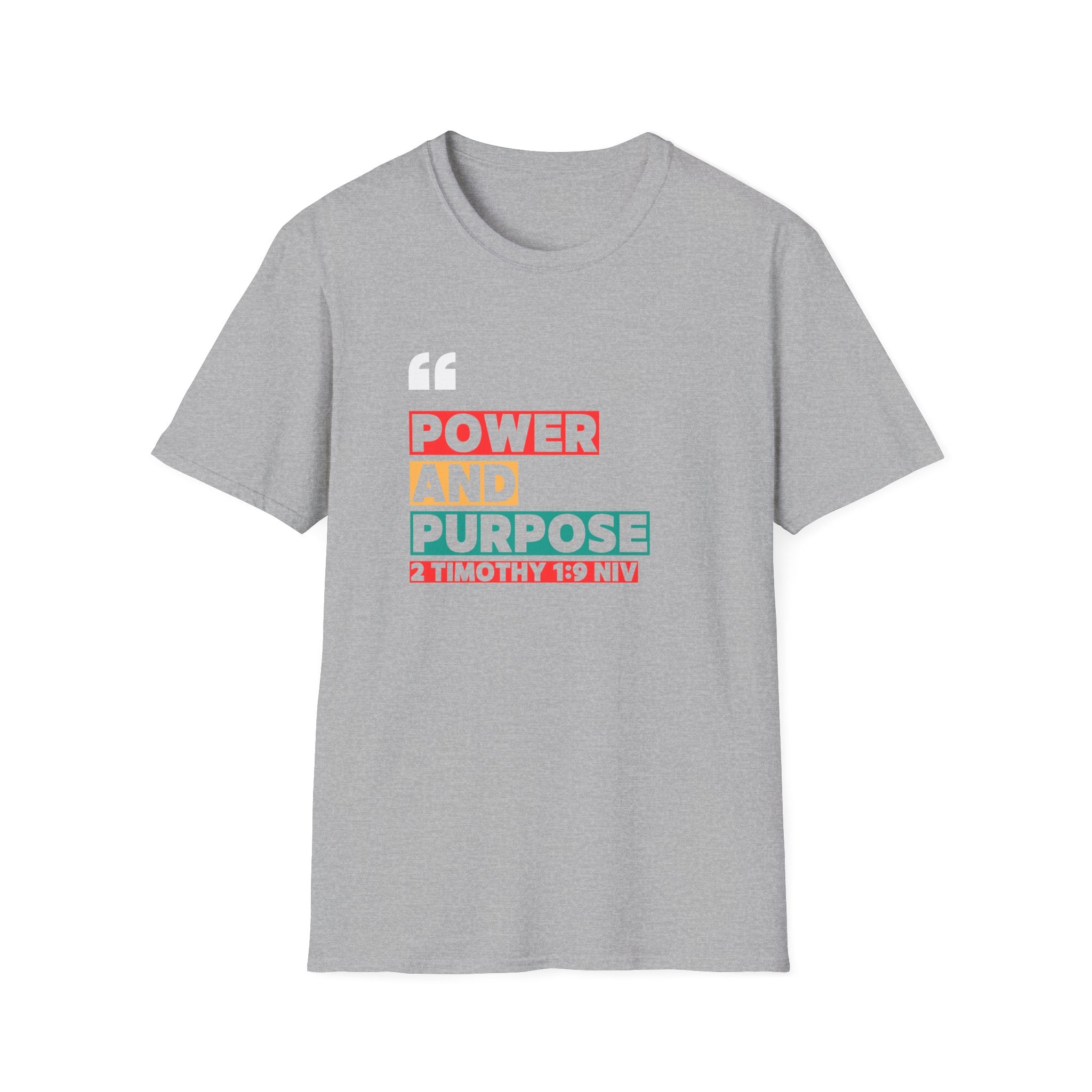 Power and Purpose Tee — 2 Timothy 1:9 Inspirational Christian T-Shirt