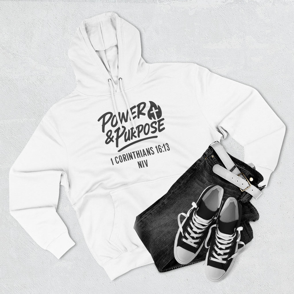 Power & Purpose Hoodie — 1 Corinthians 16:13 Christian Fleece Pullover