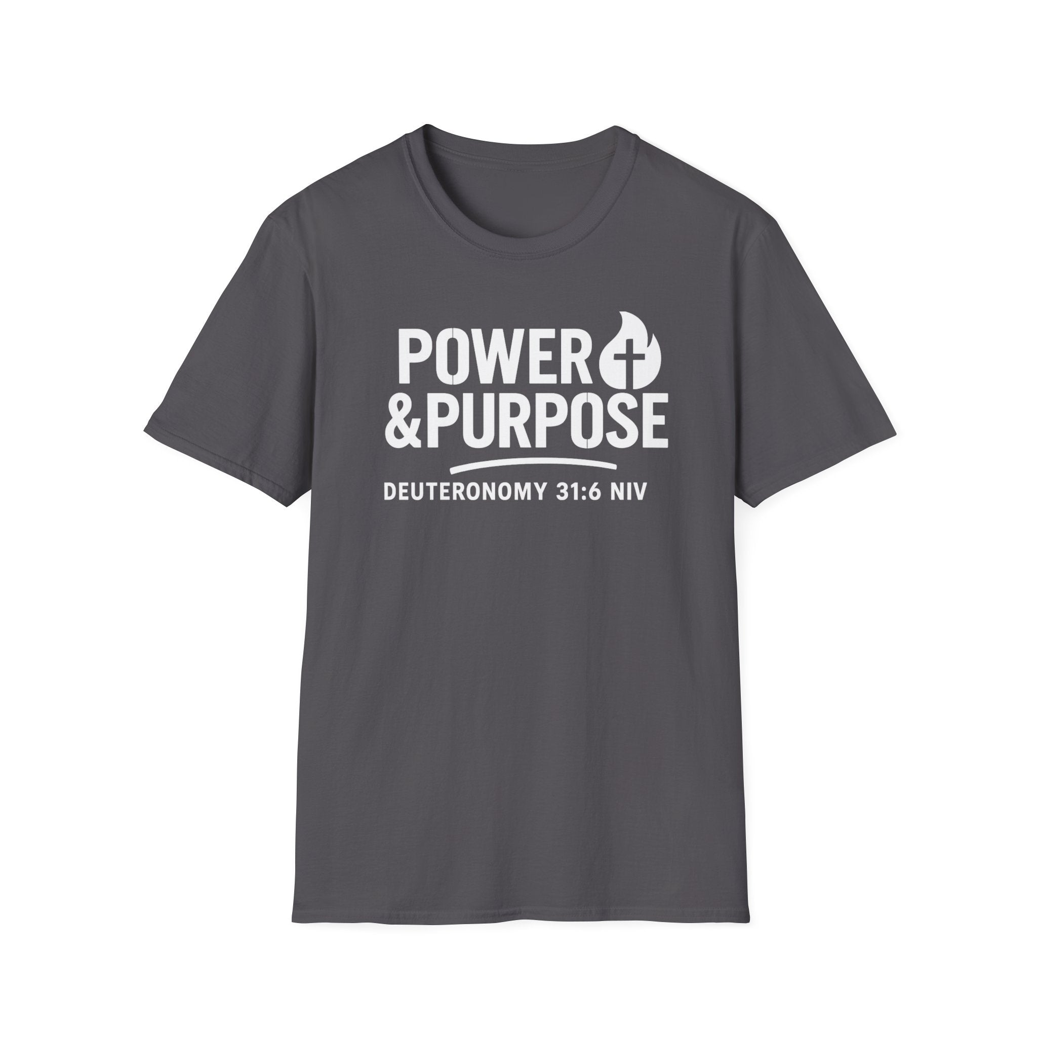 Power & Purpose Tee — Deuteronomy 31:6 Christian Faith T‑Shirt