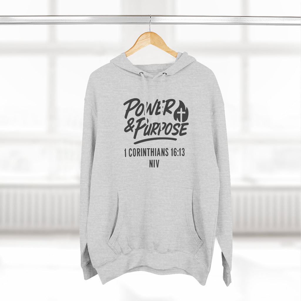 Power & Purpose Hoodie — 1 Corinthians 16:13 Christian Fleece Pullover