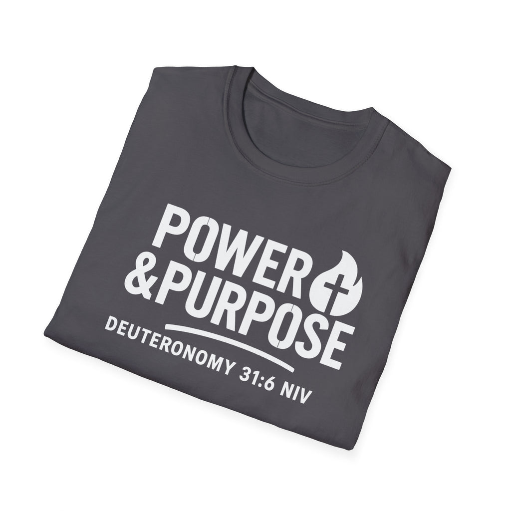 Power & Purpose Tee — Deuteronomy 31:6 Christian Faith T‑Shirt