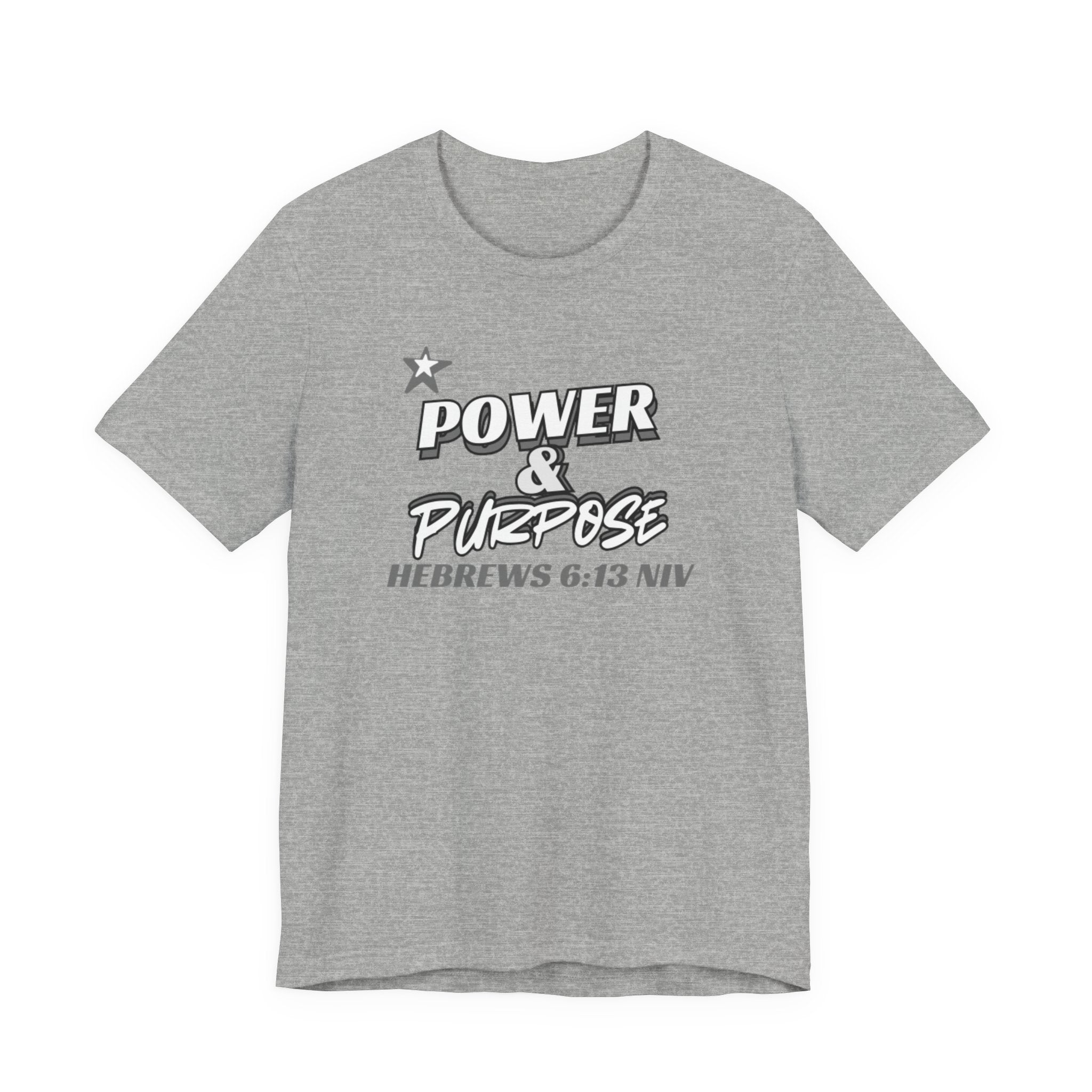 Power & Purpose Tee - Hebrews 6:13 Inspirational Christian T-Shirt