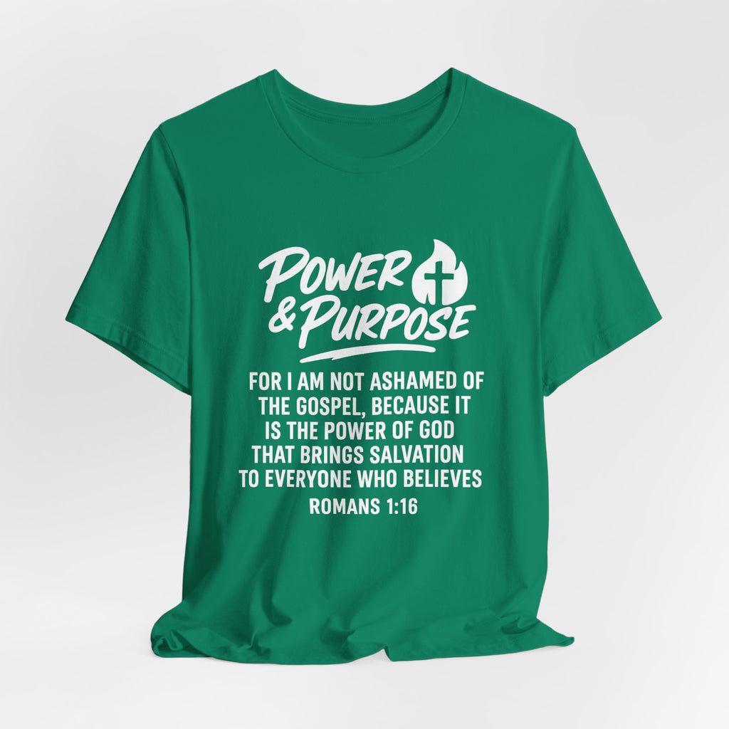 Power & Purpose -Romans 1:16 Short Sleeve Tee