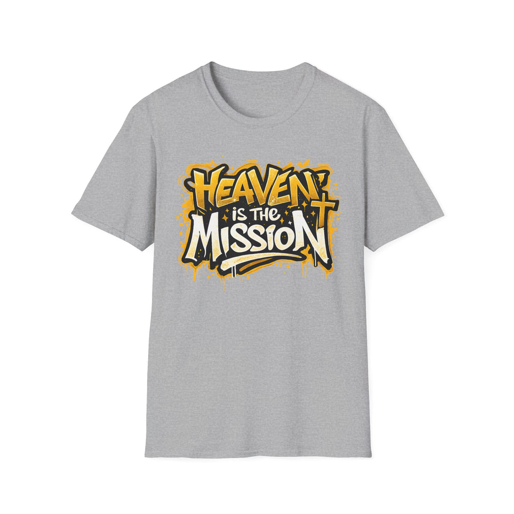 Heaven Is The Mission Graphic T-Shirt — Faith-Inspired Streetwear Tee
