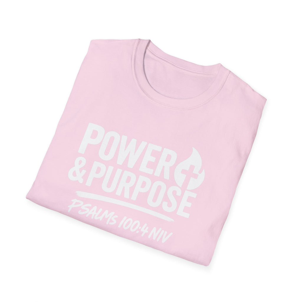 Power & Purpose T-Shirt – Psalm 118:100-4 NIV Christian Faith Tee