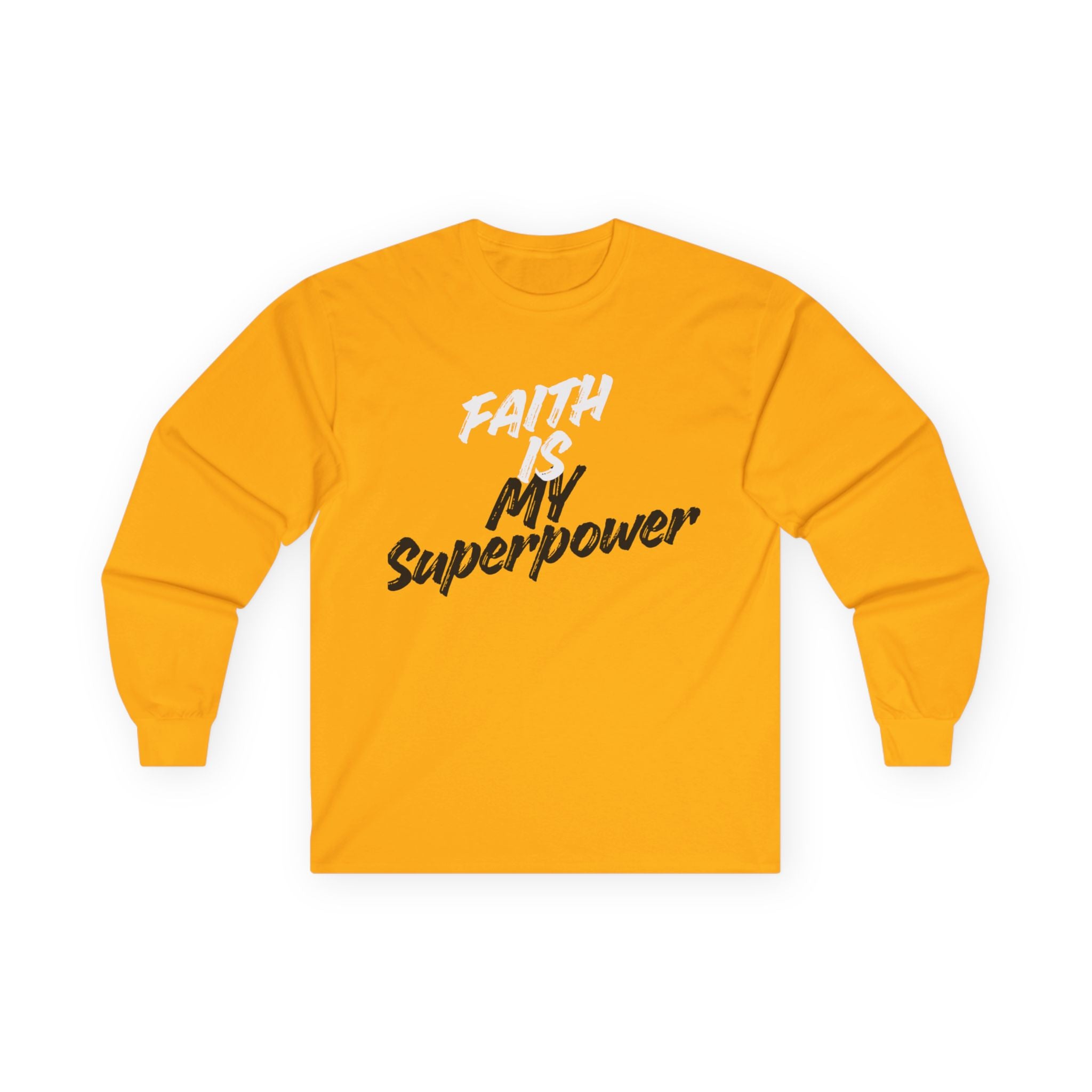 Faith Is My Superpower Long Sleeve Tee