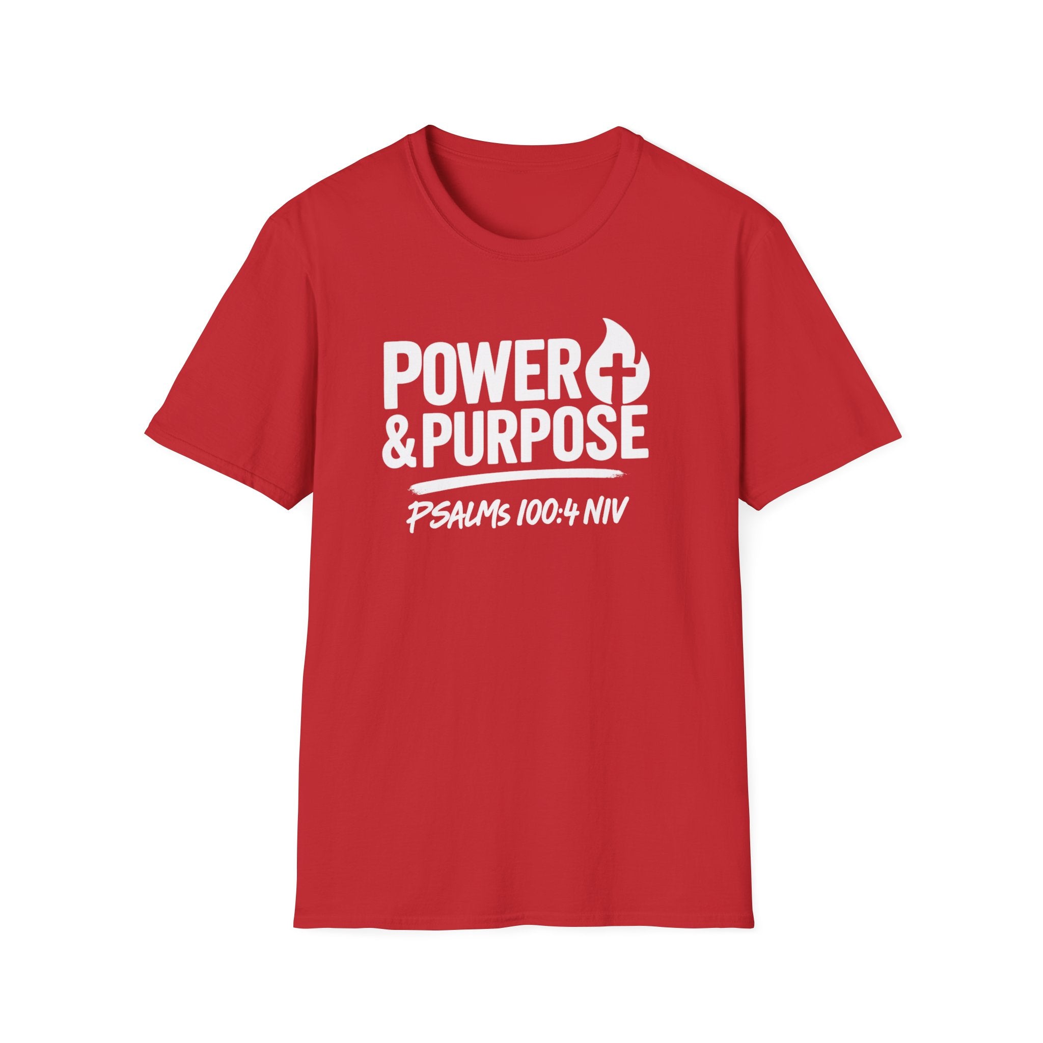 Power & Purpose T-Shirt – Psalm 118:100-4 NIV Christian Faith Tee
