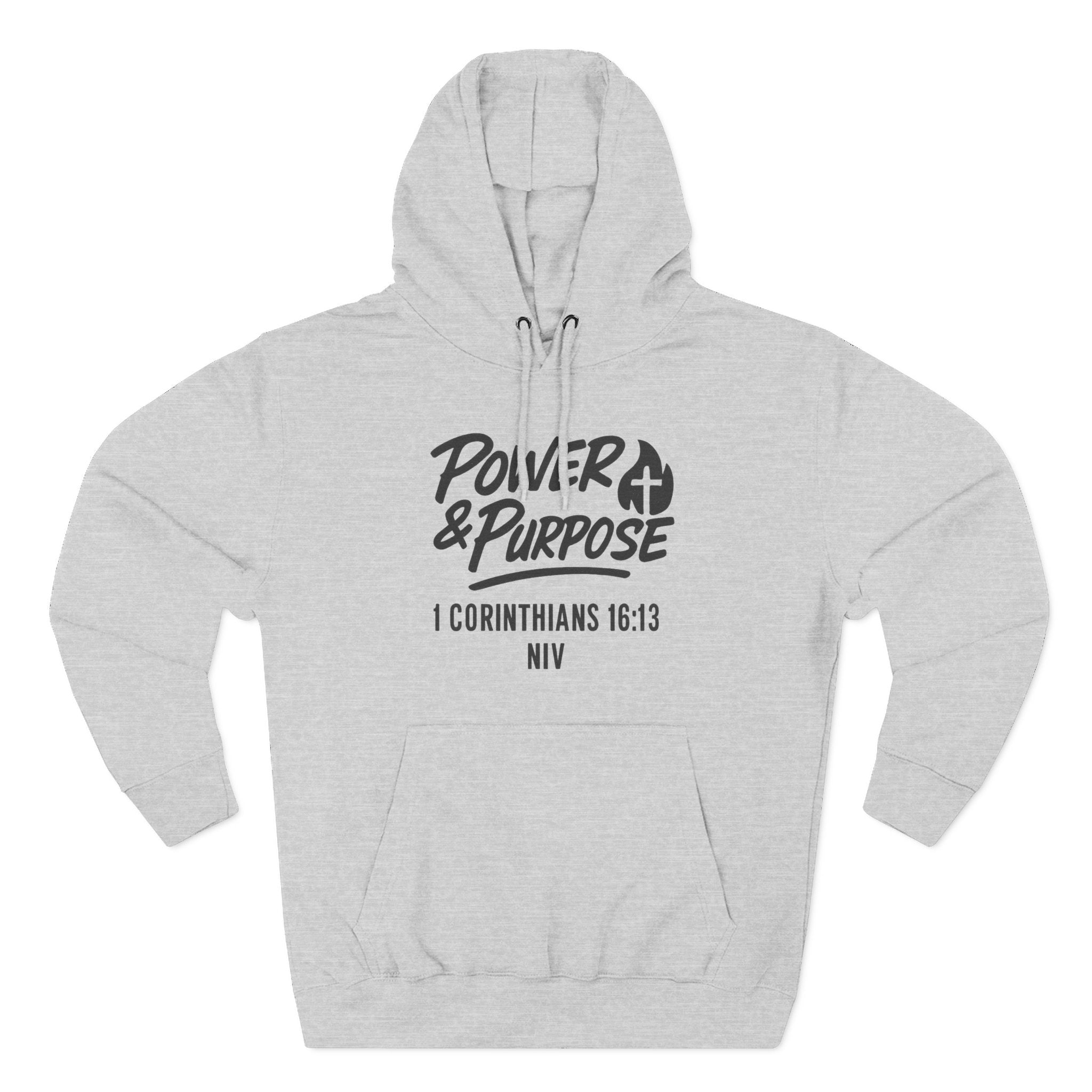 Power & Purpose Hoodie — 1 Corinthians 16:13 Christian Fleece Pullover