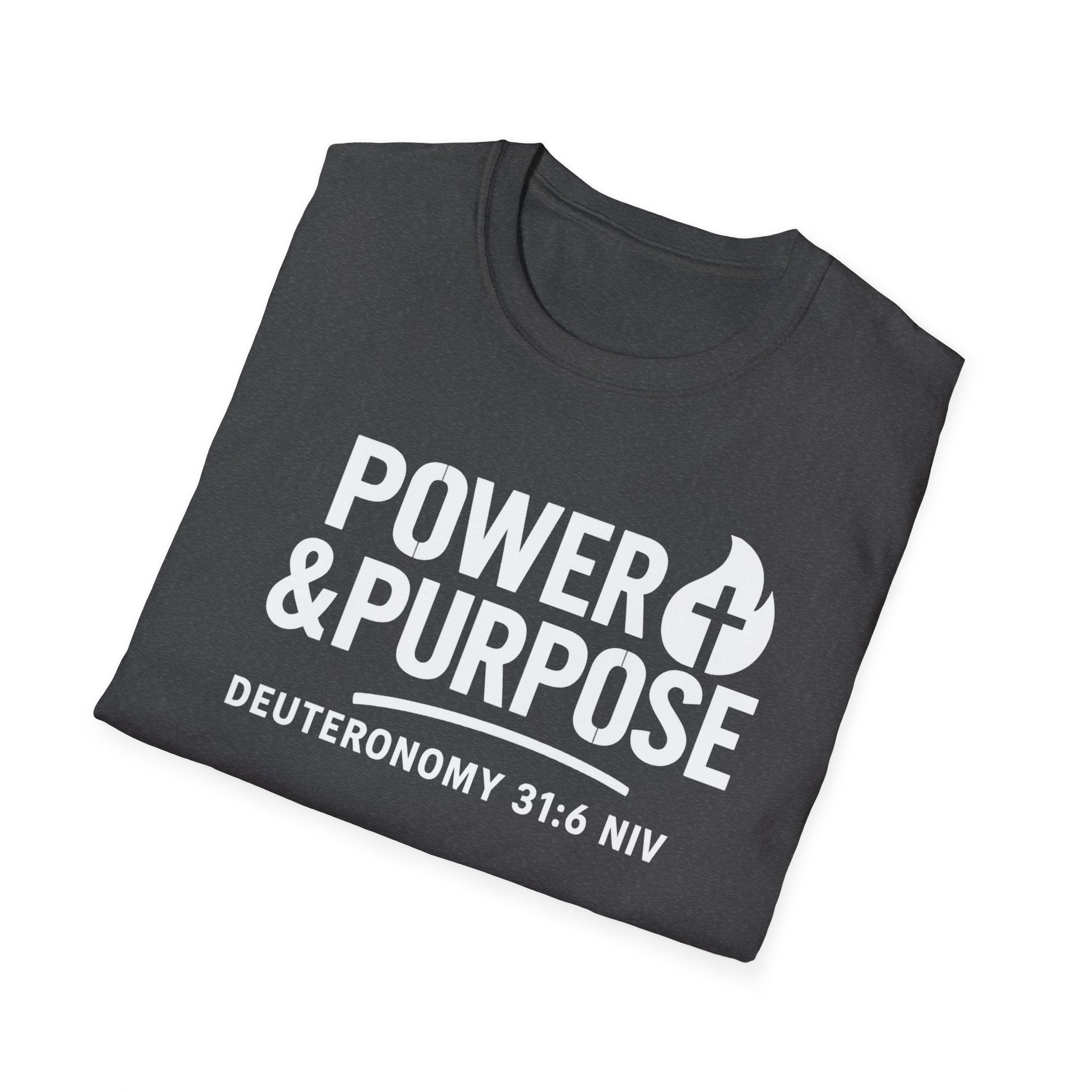 Power & Purpose Tee — Deuteronomy 31:6 Christian Faith T‑Shirt