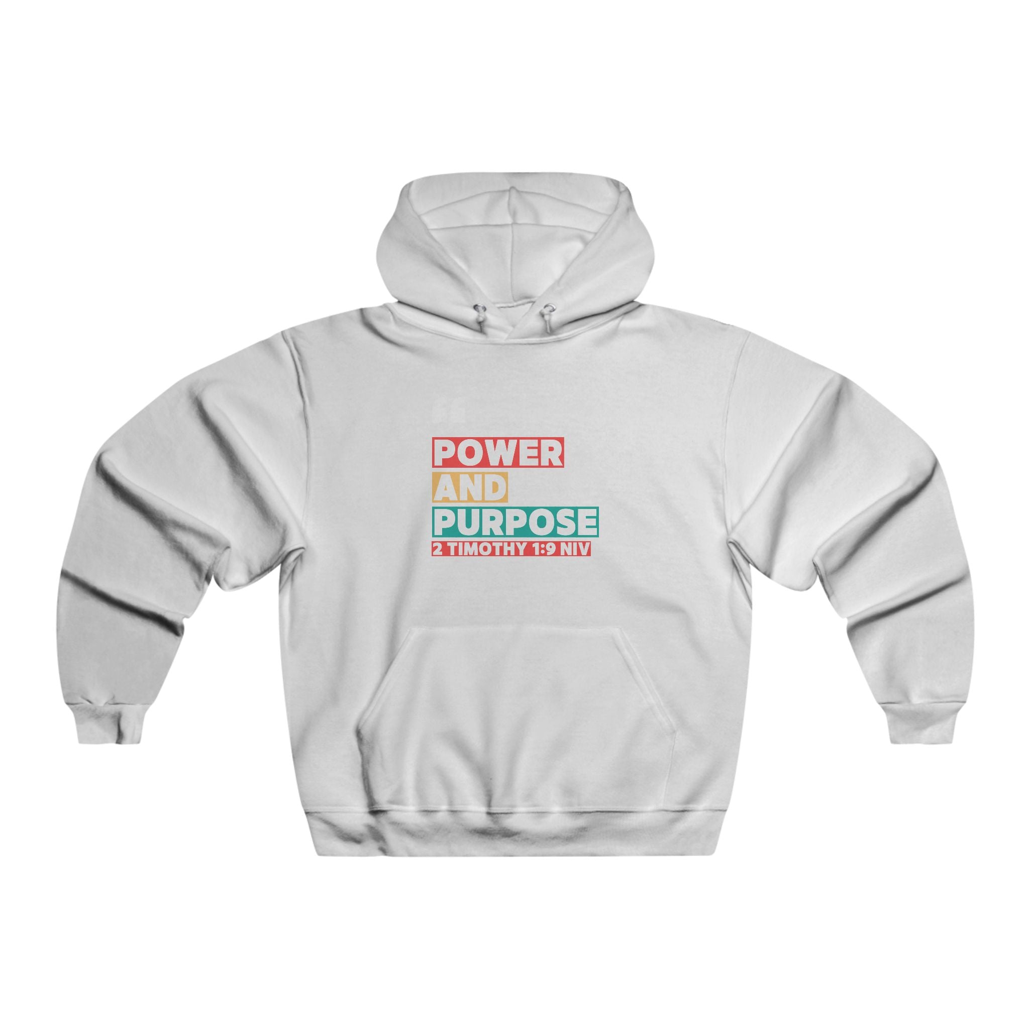 Power and Purpose Hoodie — Inspirational Graphic Pullover (2 Timothy 1:7)