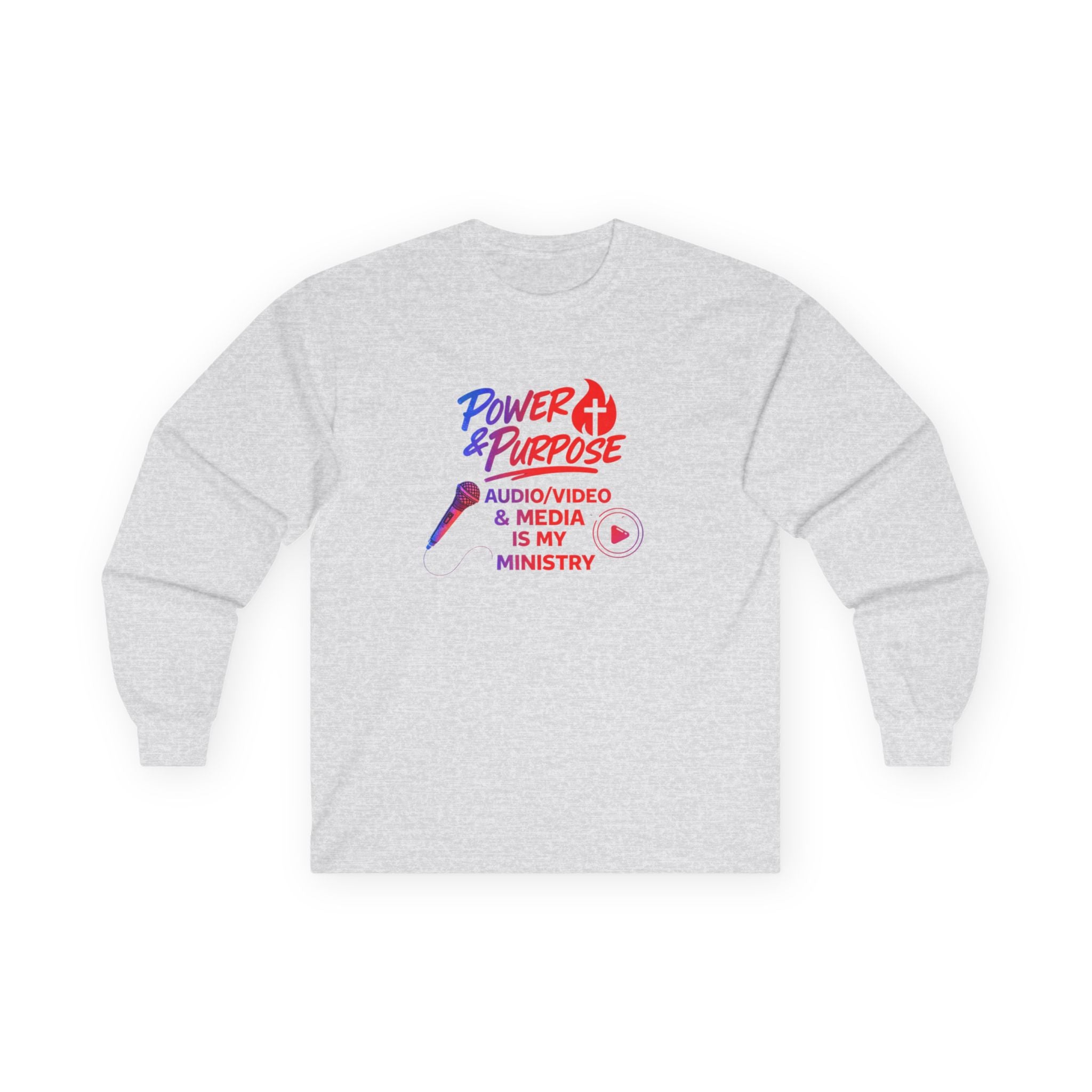Power & Purpose Long Sleeve Tee — "Audio/Video & Media Is My Ministry" Christian Graphic Shirt