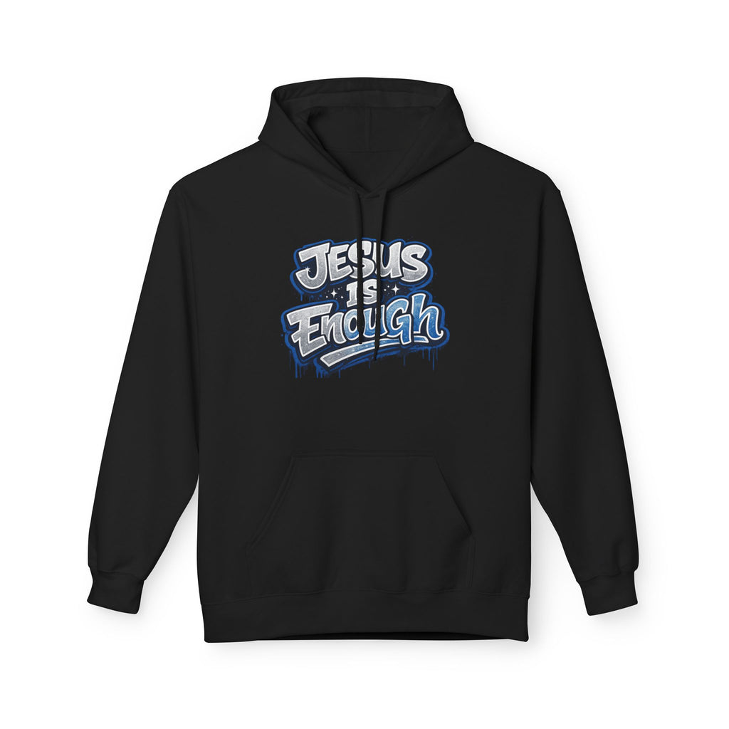 Jesus Enough Hoodie - Christian Faith Graphic Pullover