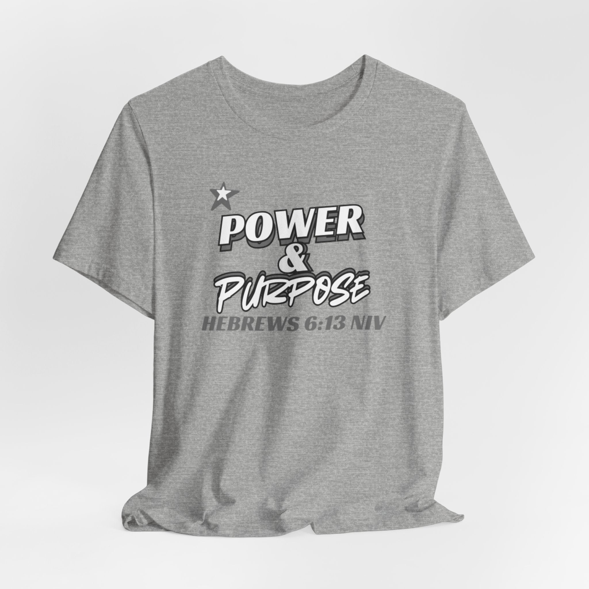 Power & Purpose Tee - Hebrews 6:13 Inspirational Christian T-Shirt