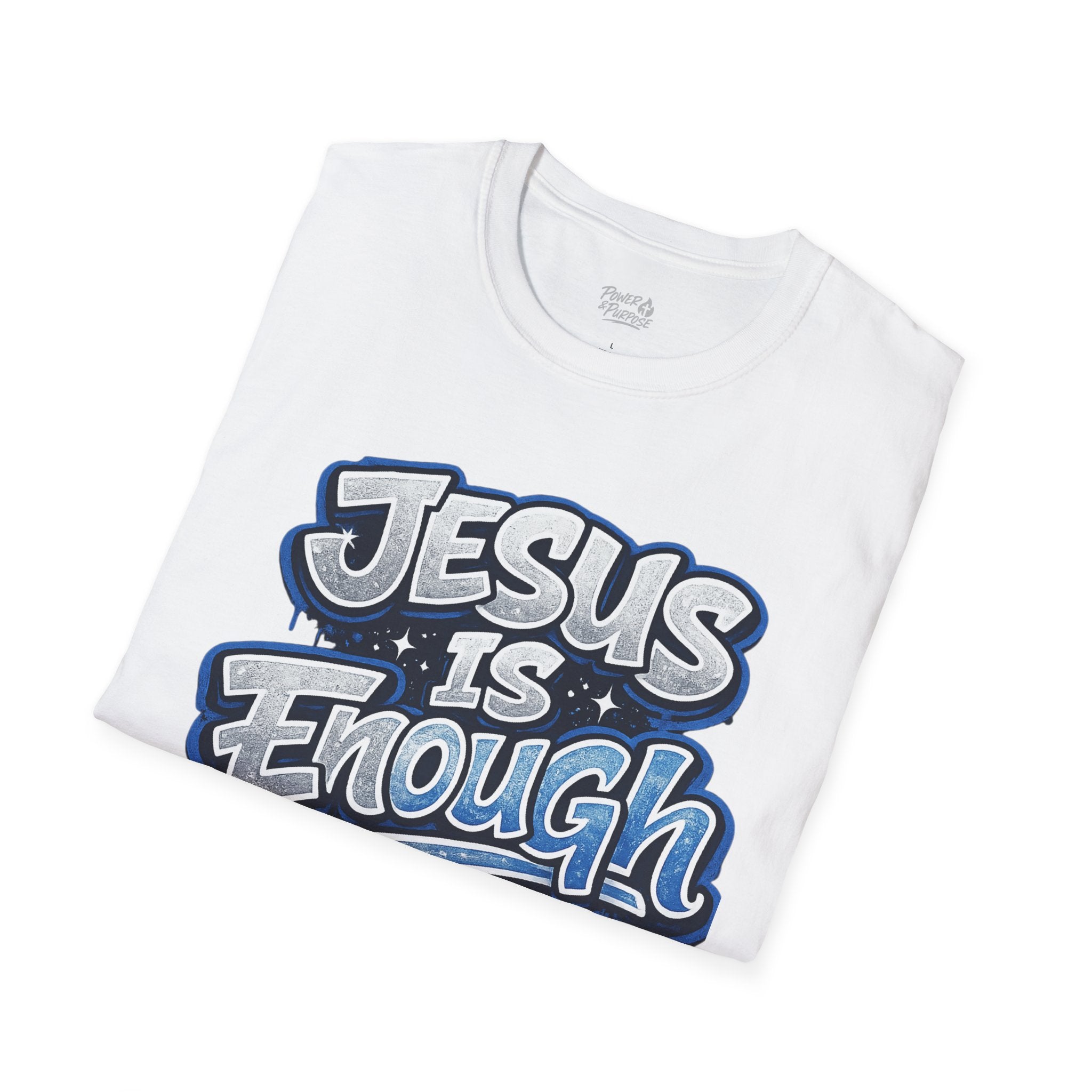 Jesus Is Enough T-Shirt — Christian Faith Graphic Tee