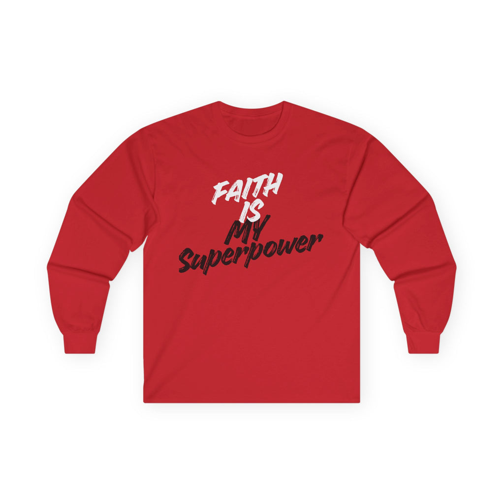 Faith Is My Superpower Long Sleeve Tee